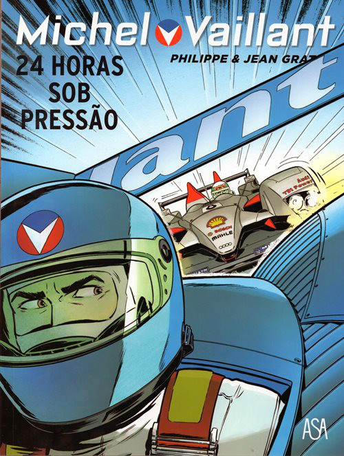 MICHEL VAILLANT - 70 . 24 HORAS SOB PRESS&Atilde;O