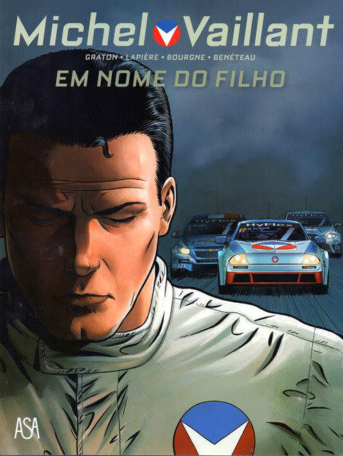 MICHEL VAILLANT - NOVA S&Eacute;RIE - 1 . EM NOME DO FILHO