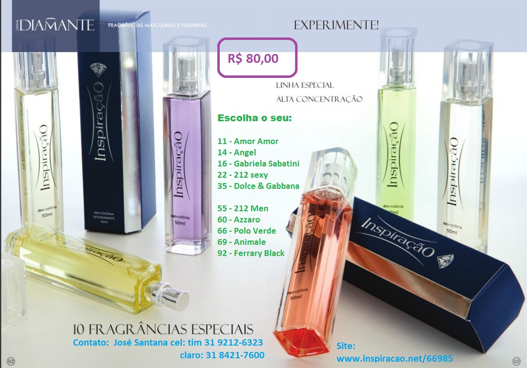 3.600,00 mês com a linha Diamante Nomes dos 10 perfumes da Linha Diamante e frasco.