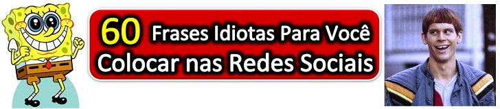 frases idiotas