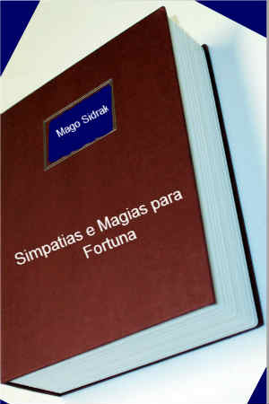 ebook simpatias para atrair fortuna ebook Pacto de Riqueza, ebooks de Magia Branca, ebooks de autoajuda, ebook simpatias para fortuna e outros