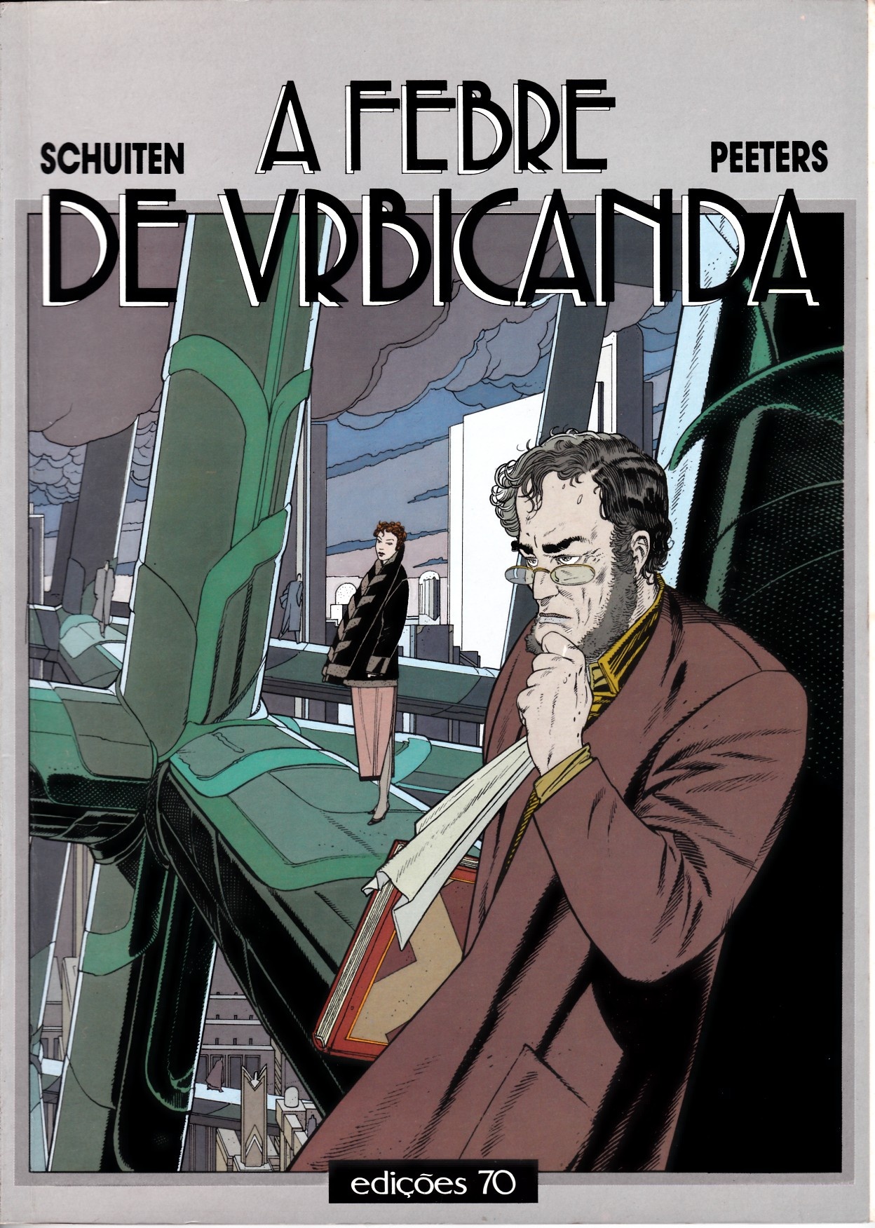 CIDADES OBSCURAS (AS) - 2 . FEBRE DE VRBICANDA (A)