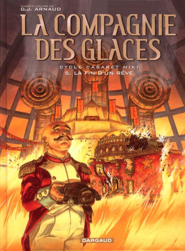 COMPAGNIE DES GLACES (LA) - 12 . CABARET MIKI - LA FIN D&rsquo;UN R&Ecirc;VE