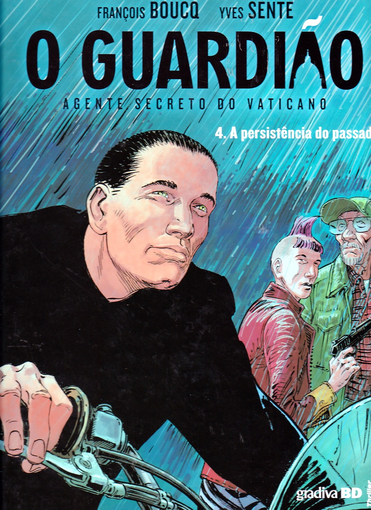 GUARDI&Atilde;O (O) - 4 . PERSIST&Ecirc;NCIA DO PASSADO (A)