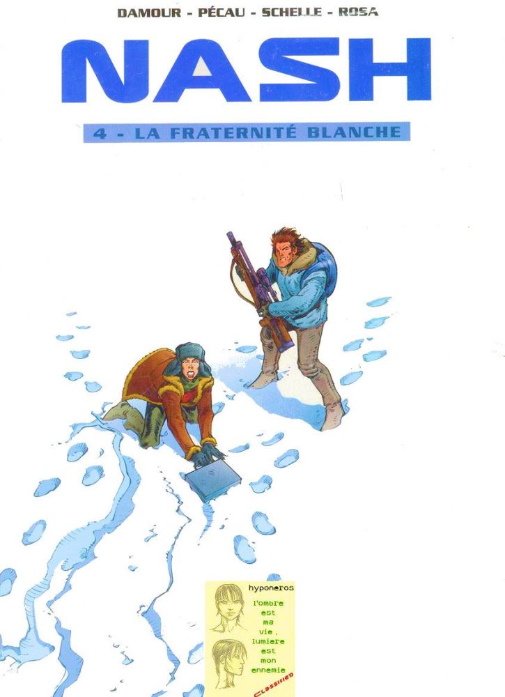 NASH - 4 . FRATERNIT&Eacute; BLANCHE (LA)