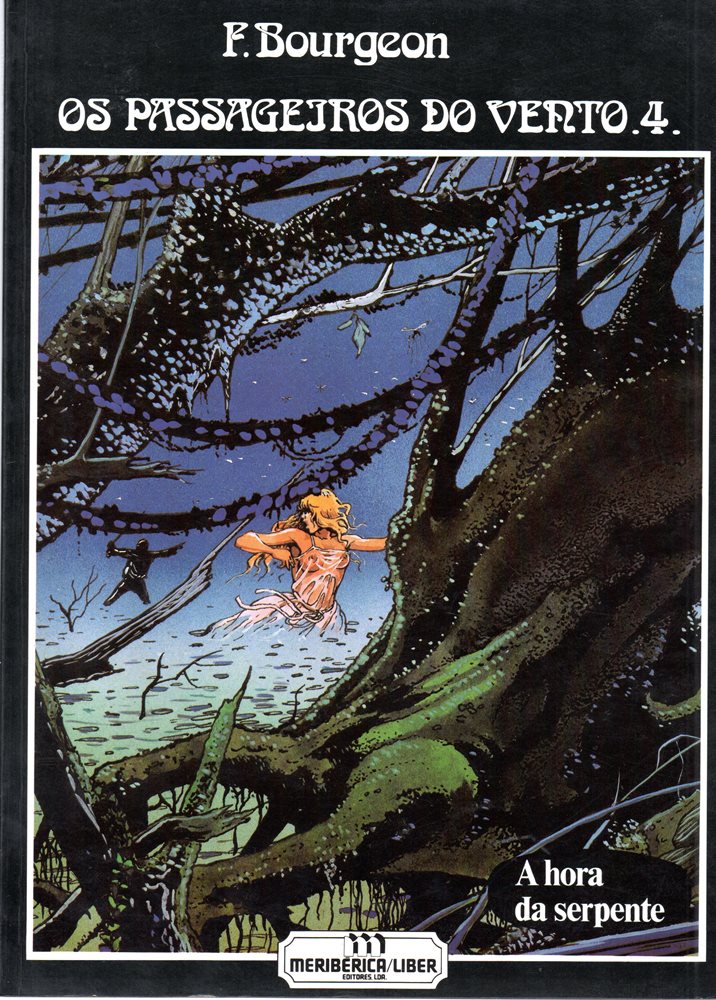 PASSAGEIROS DO VENTO (OS) - 4 . HORA DA SERPENTE (A)