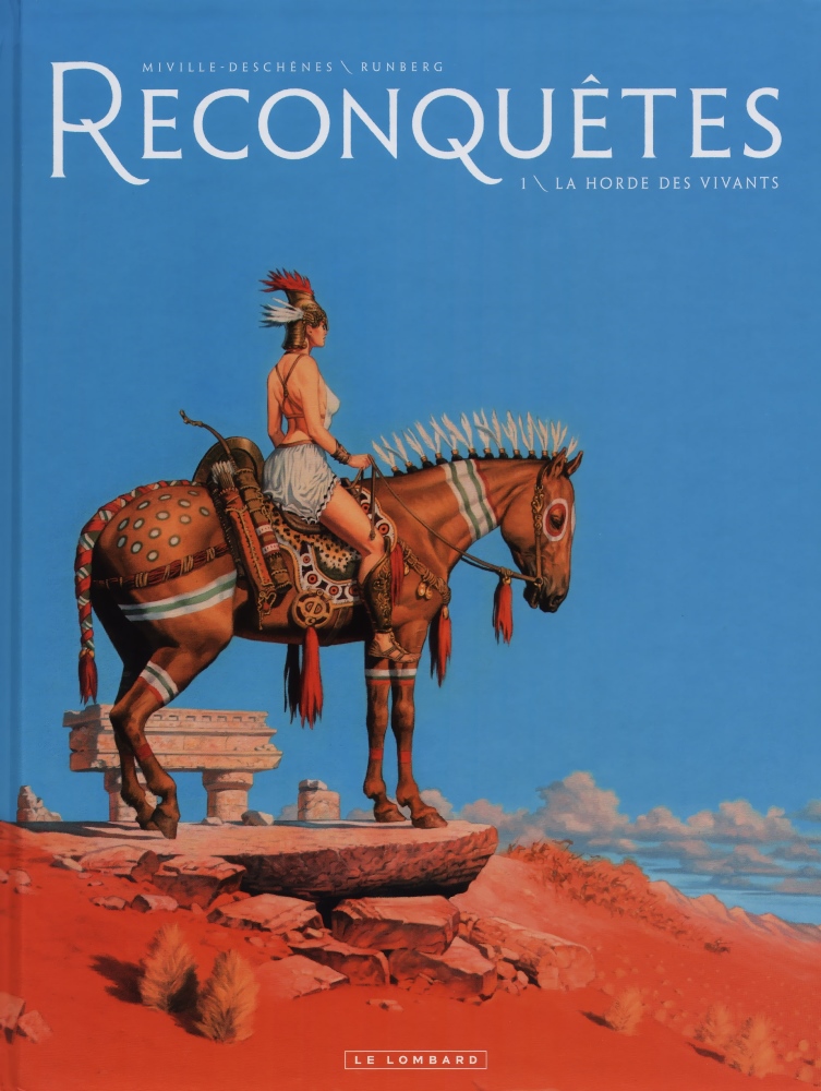 RECONQU&Ecirc;TES - 1 . LA HORDE DES VIVANTS