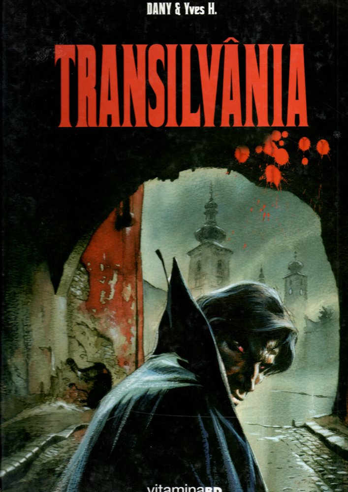 NOS PASSOS DE DR&Aacute;CULA - 3 . TRANSYLVANIA